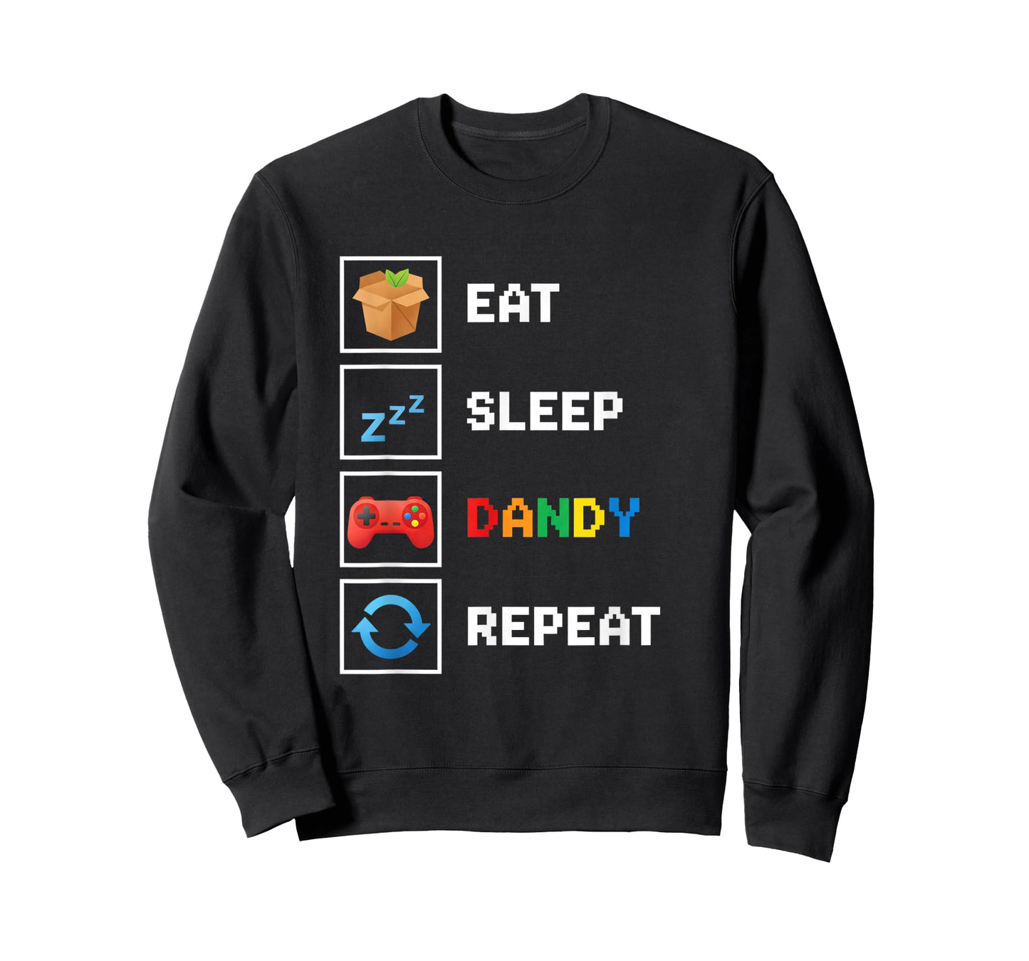 Food & Drink Eat Sleep Dandy Repeat Pixel Foodie Retro Gamer T-Shirt