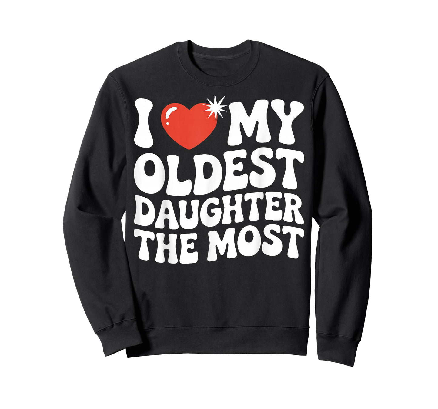 Funny Favorite Oldest Daughter Proud Parent Senior Child T-Shirt