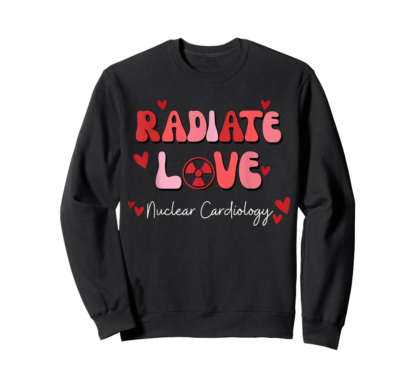 Radiate Love Nuclear Cardiology Valentine Med Tech Medicine T-Shirt