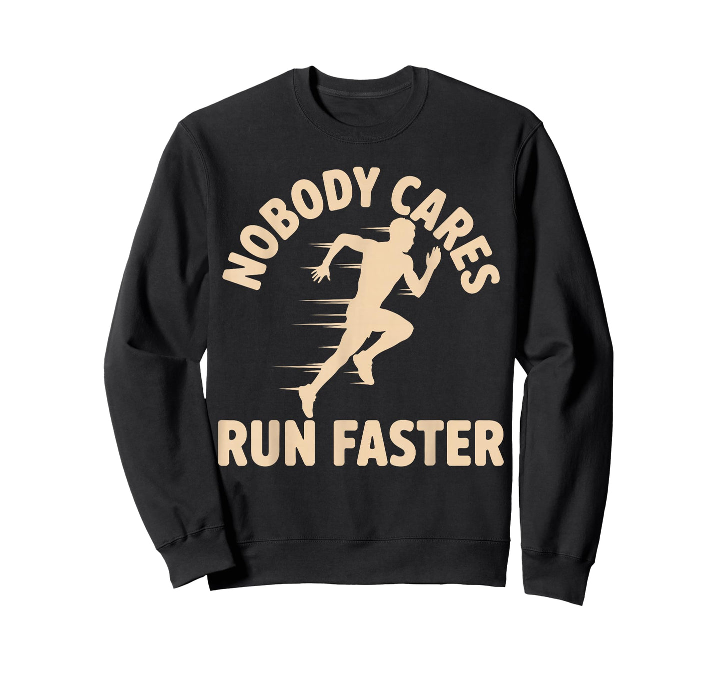 Nobody Cares Run Faster Funny Track Coach PE Teacher T-Shirt