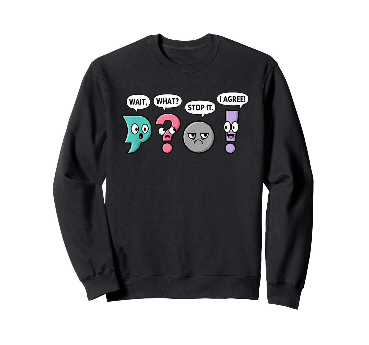 Humor Novelty Typography & Punctuation Lovers, Casual Graphi T-Shirt