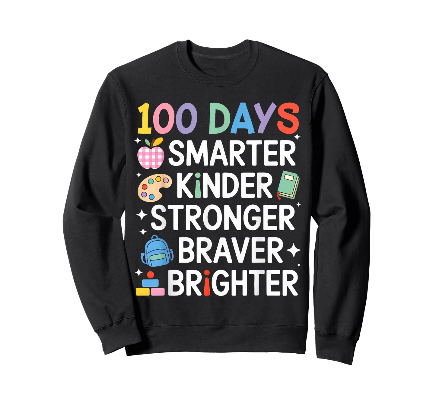 100 Days Smarter Kinder Stronger Braver Brighter Teacher T-Shirt