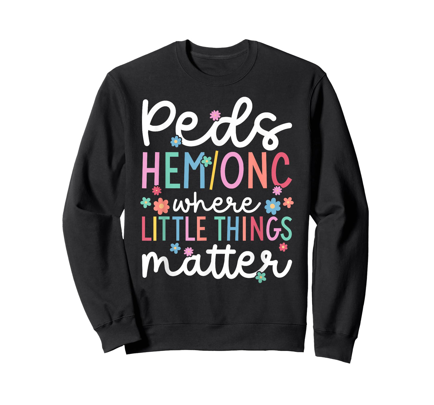 Best Peds Hem Onc Nurse Pediatric Hematologist Oncologist T-Shirt