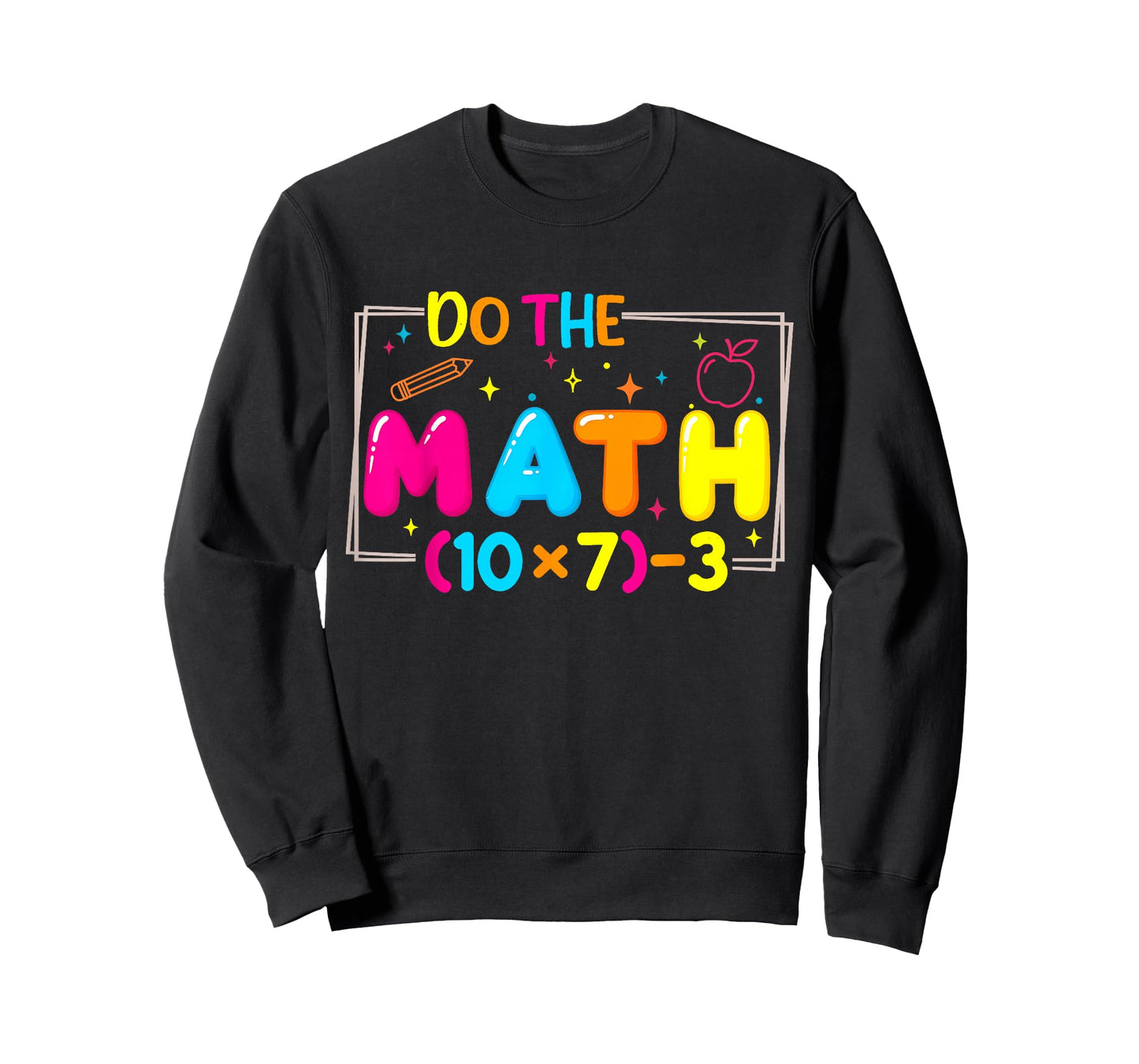 Do The Math 67 Teacher Meme Funny T-Shirt