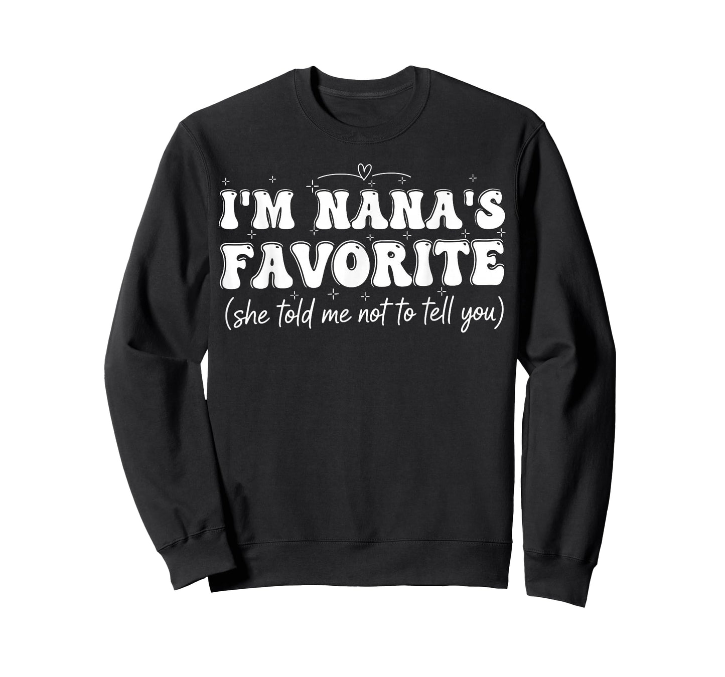 Funny Nanas Favorite Son Daughter I'm Nana's Favorite Retro T-Shirt