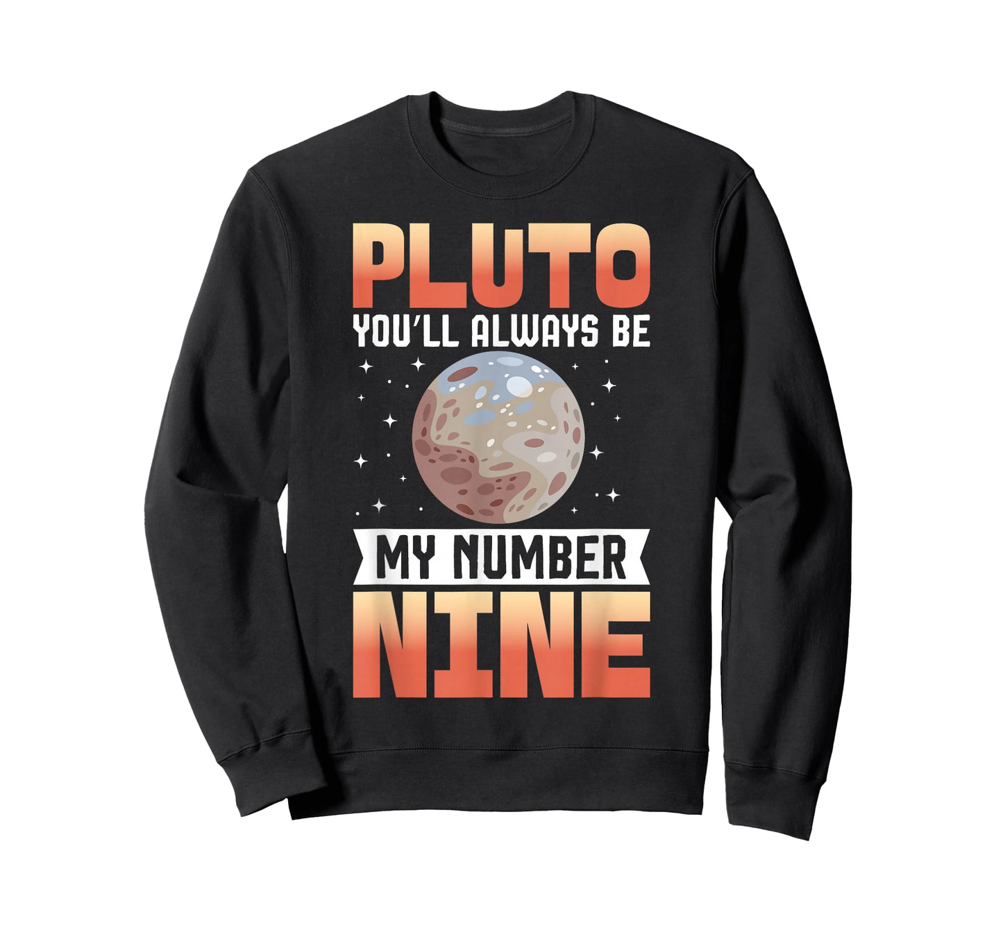 Pluto You'll Always Be My Number Nine T-Shirt