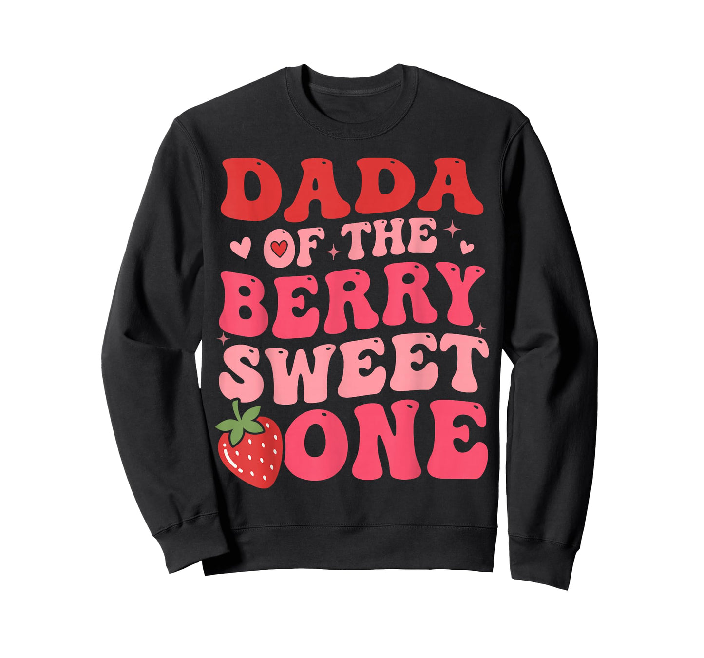 Cute Dada of The Berry Sweet One Strawberry First Birthday T-Shirt