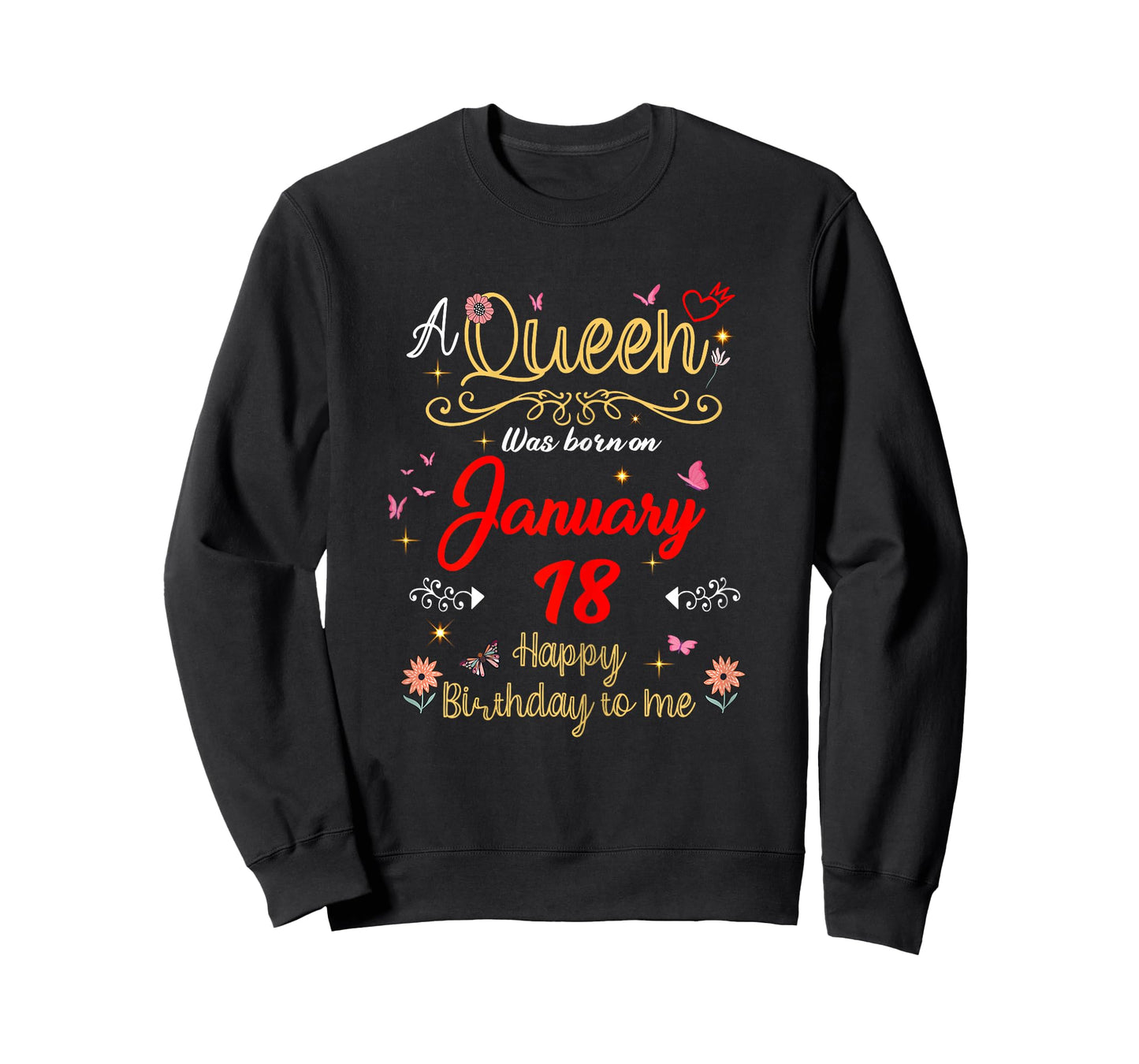 January 18 Birthday A Queen was Born in 18th January T-Shirt
