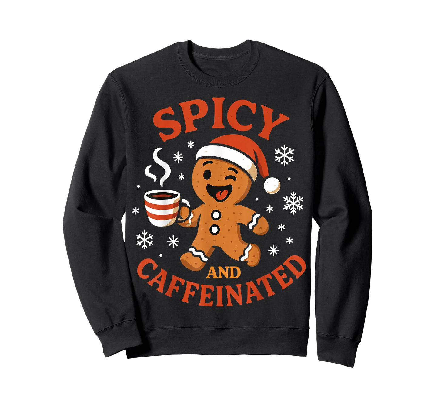 Spicy Gingerbread Caffeinated Funny Coffee Lover Christmas T-Shirt