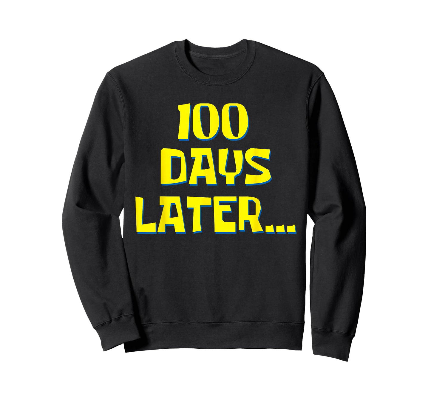 One Hundred Days Later 100th Day of School Teacher Or Pupil T-Shirt