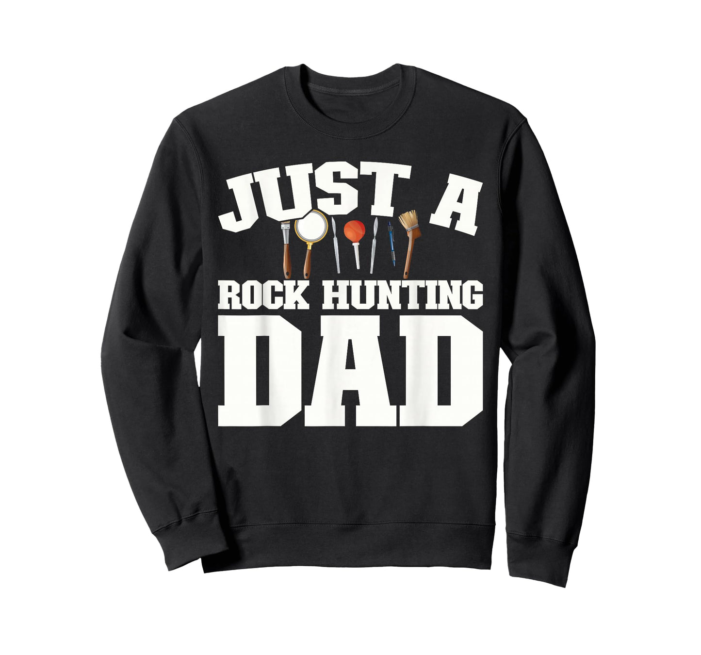 Rock Collector - Geology Geologist Just A Rock Hunting Dad T-Shirt