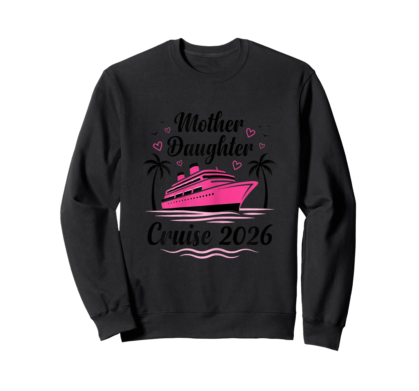 Mother and Daughter Gone Cruising 2026 Women Cruise Matching T-Shirt