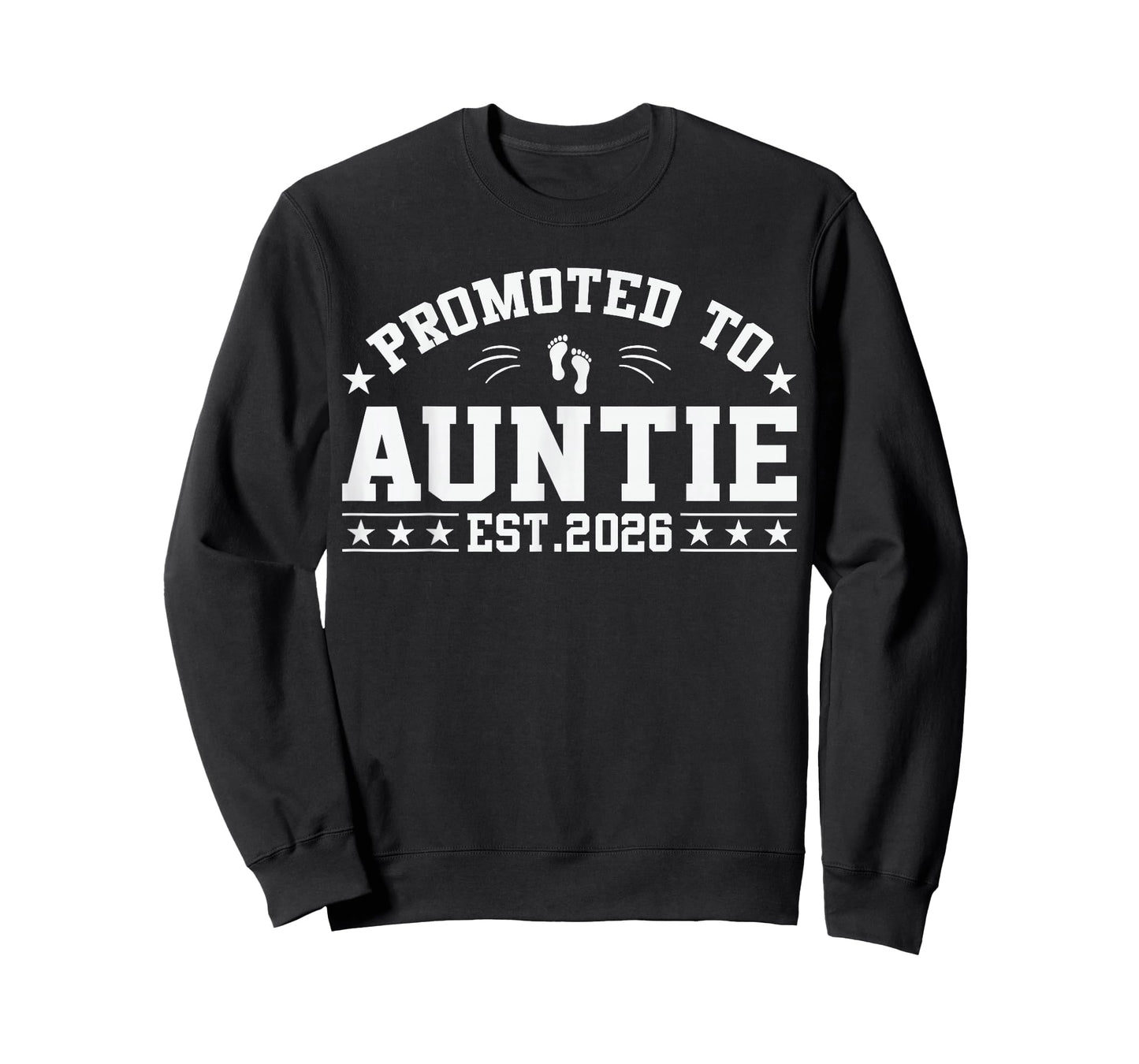Promoted to Auntie Est. 2026 Funny Aunt 2026 New Auntie 2026 T-Shirt