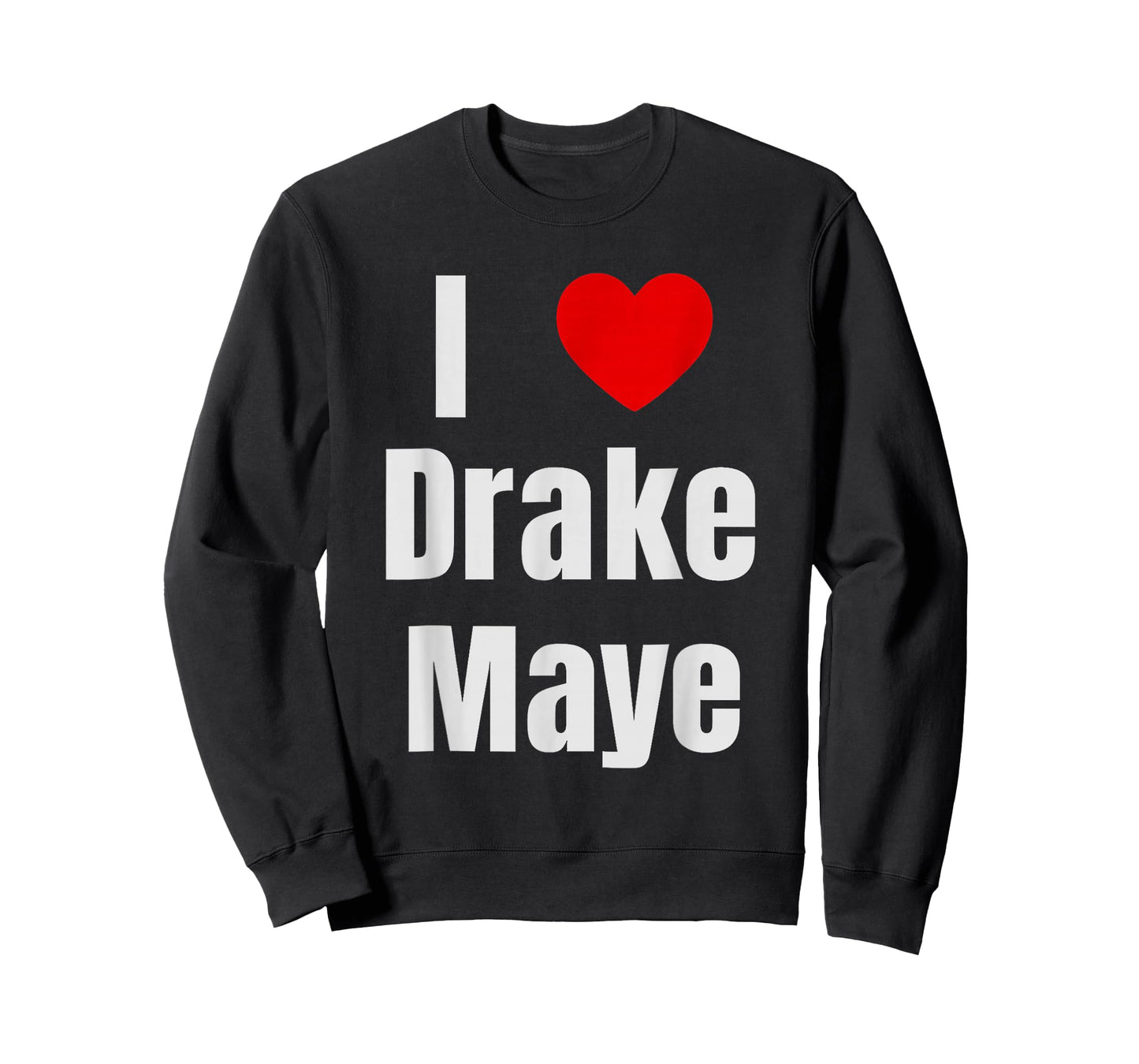 I Love Drake Maye QB Football Fan T-Shirt