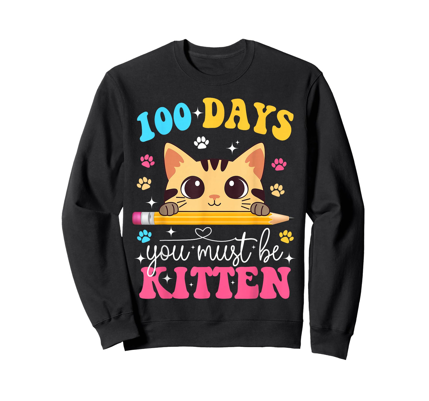 100 Days You Must Be Kitten Cat 100th Day of School Girls T-Shirt