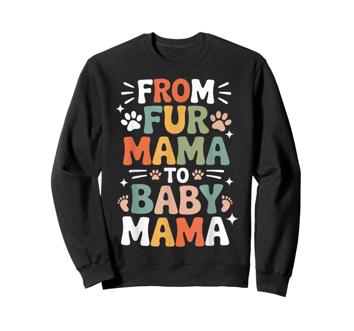 from Fur Mama to Baby Mama Funny Pregnancy T-Shirt