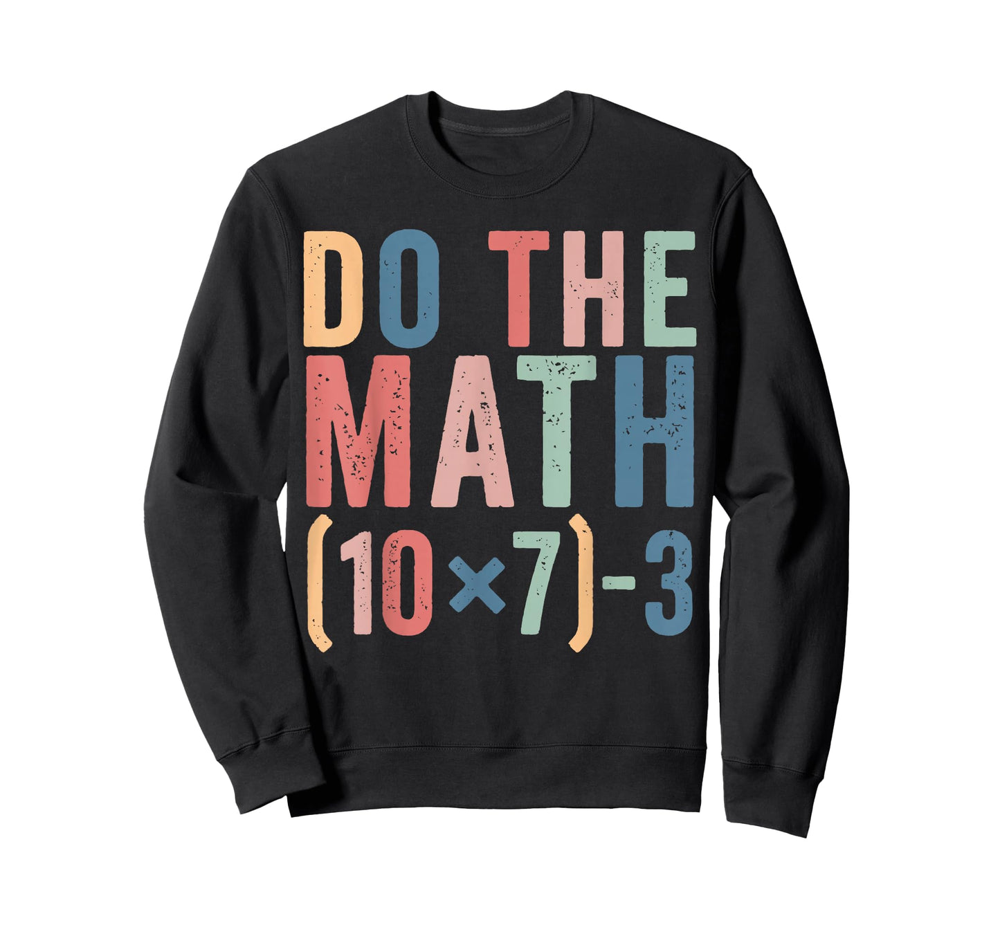 Do The Math 67 Teacher Meme Funny T-Shirt