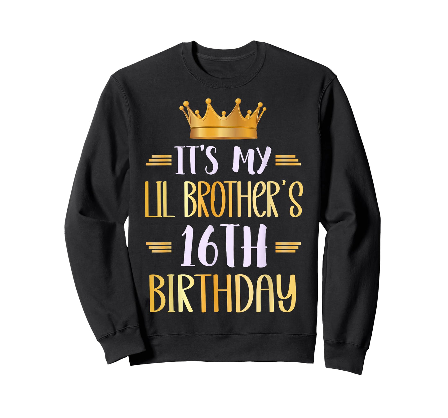 It's My Lil Brother's 16th Birthday Happy 16 Years Old T-Shirt