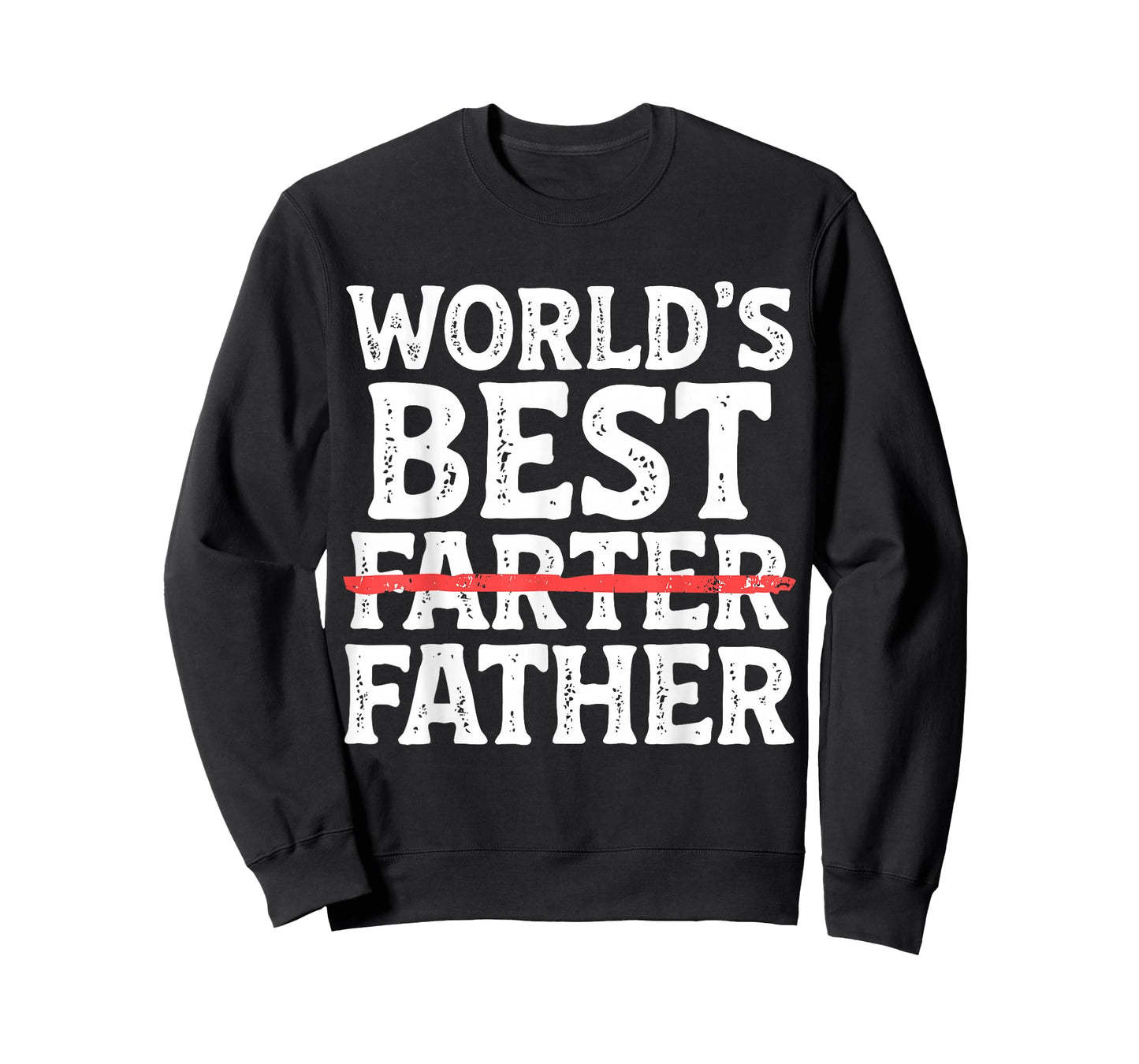World's Best Father Farter Funny Dad Daddy Papa Joke T-Shirt