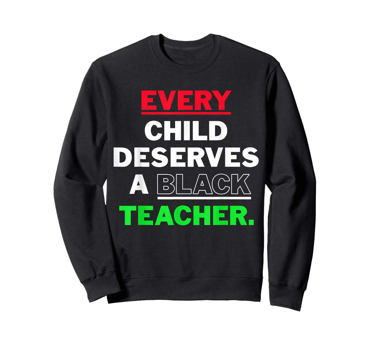 Every Child Deserves A Black Teacher Xmas African American T-Shirt