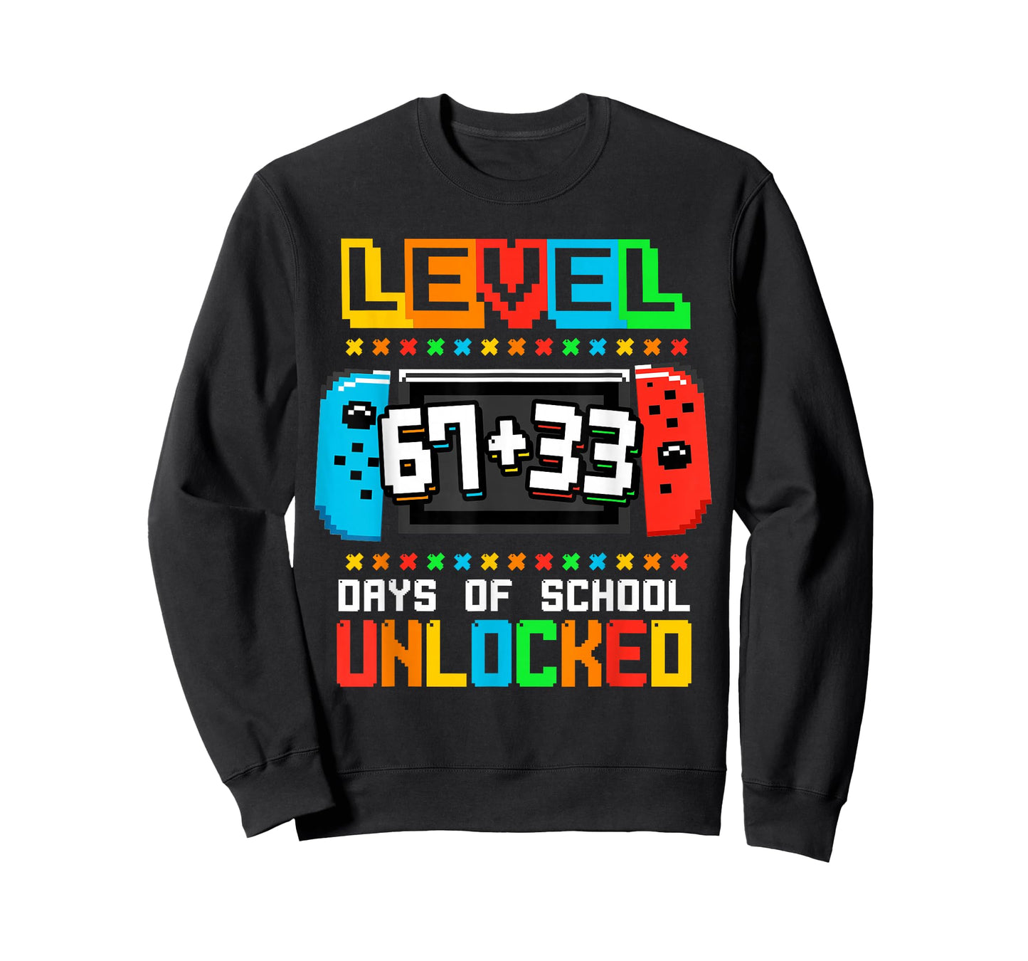 Level 67 33 Happy 100 Days of School Complete Funny 67 Meme T-Shirt