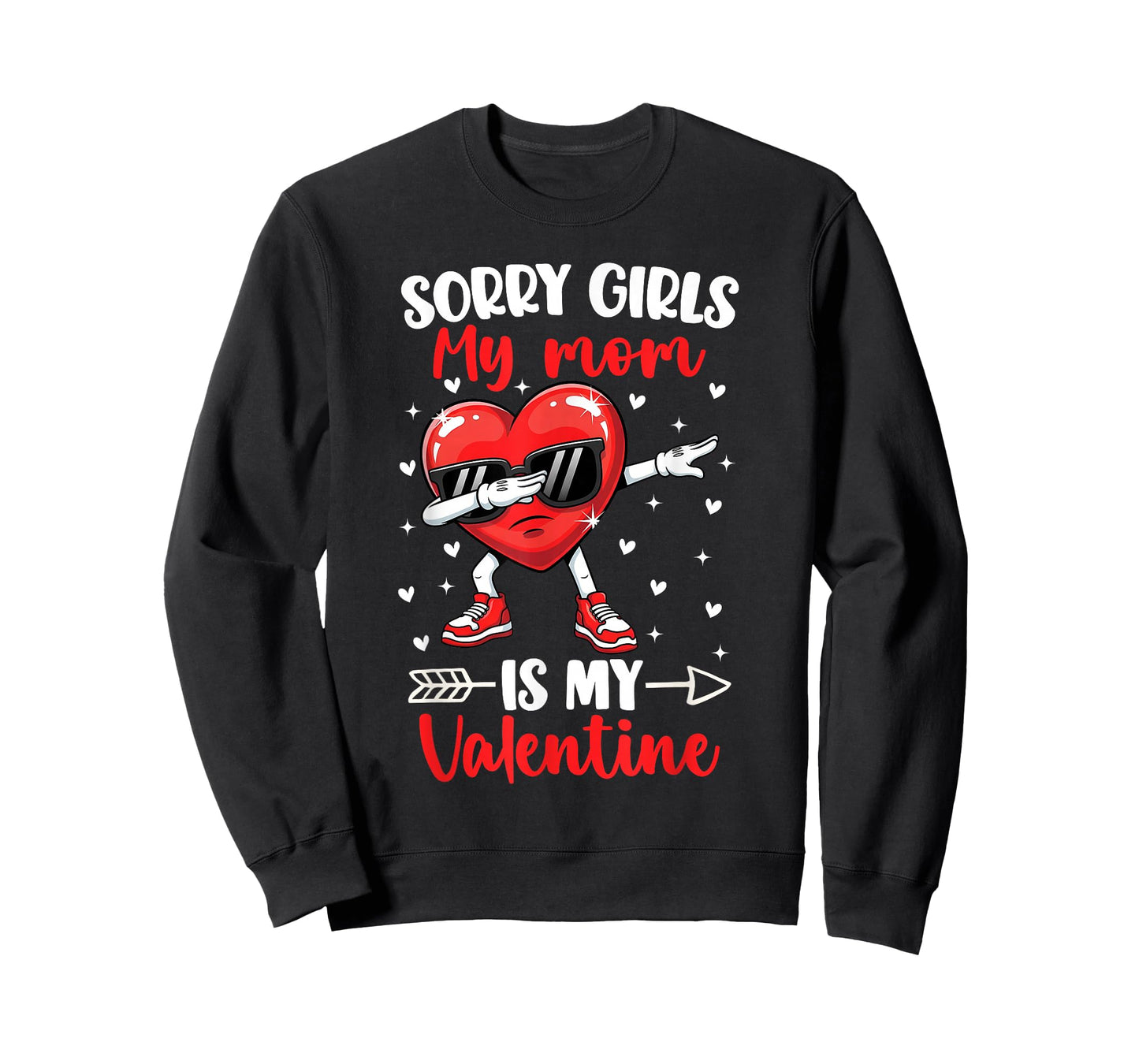 Sorry Girls My Mom is My Valentine Boys Cool Heart Dabbing T-Shirt