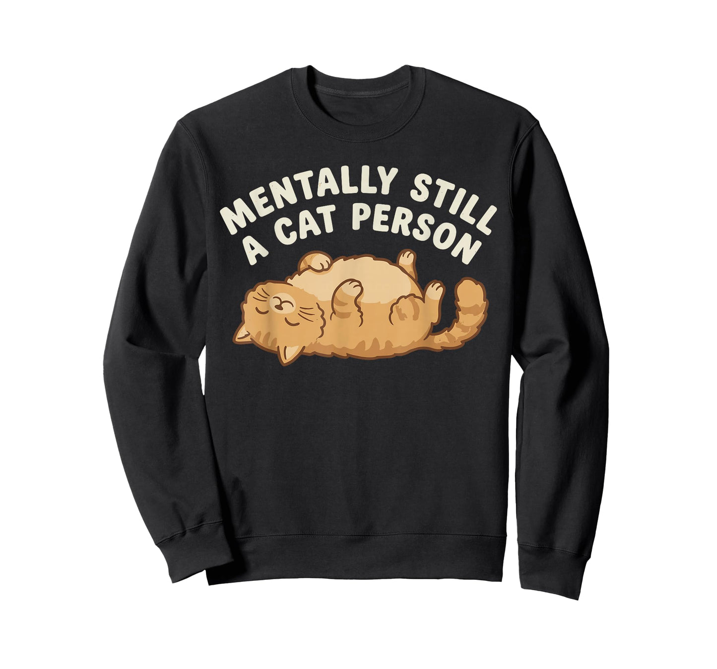 Funny New Year Cat Pun Still A Cat Person Women Men Kids T-Shirt