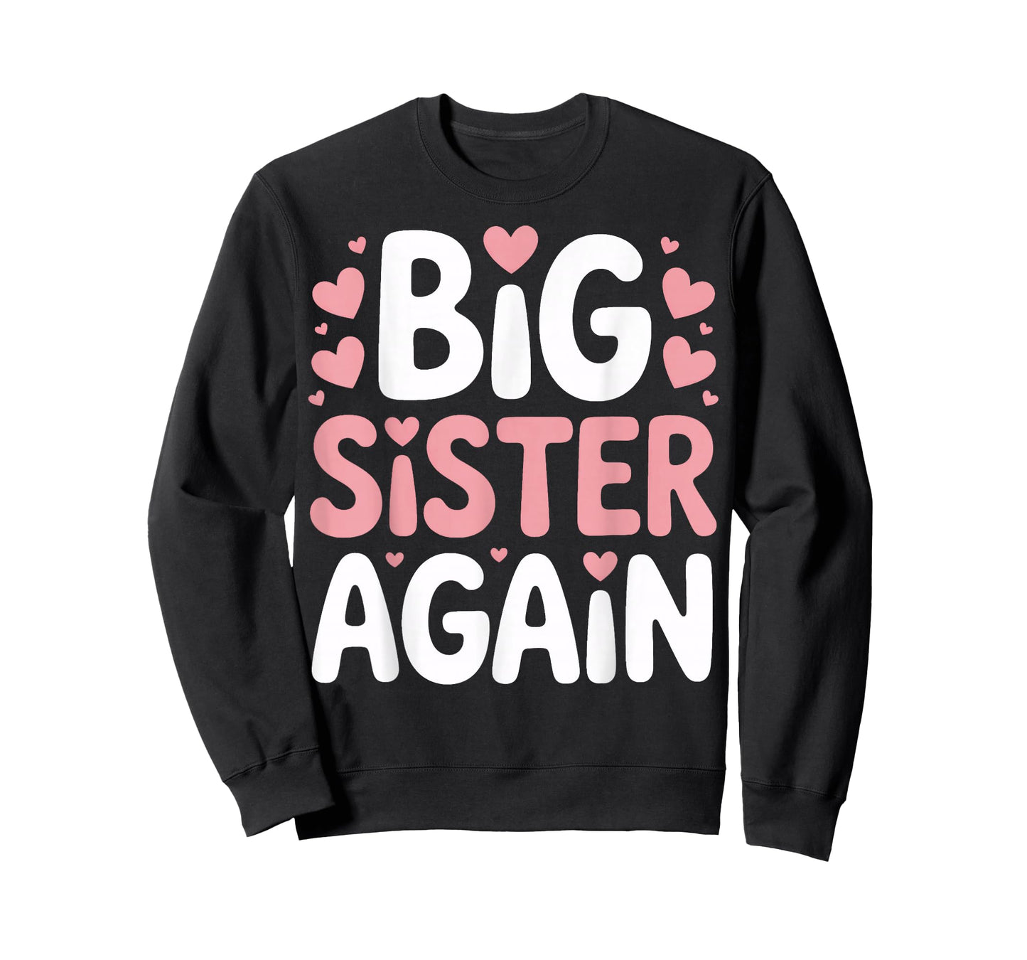 Big Sister Again New Baby Sibling Pregnancy Announcement T-Shirt