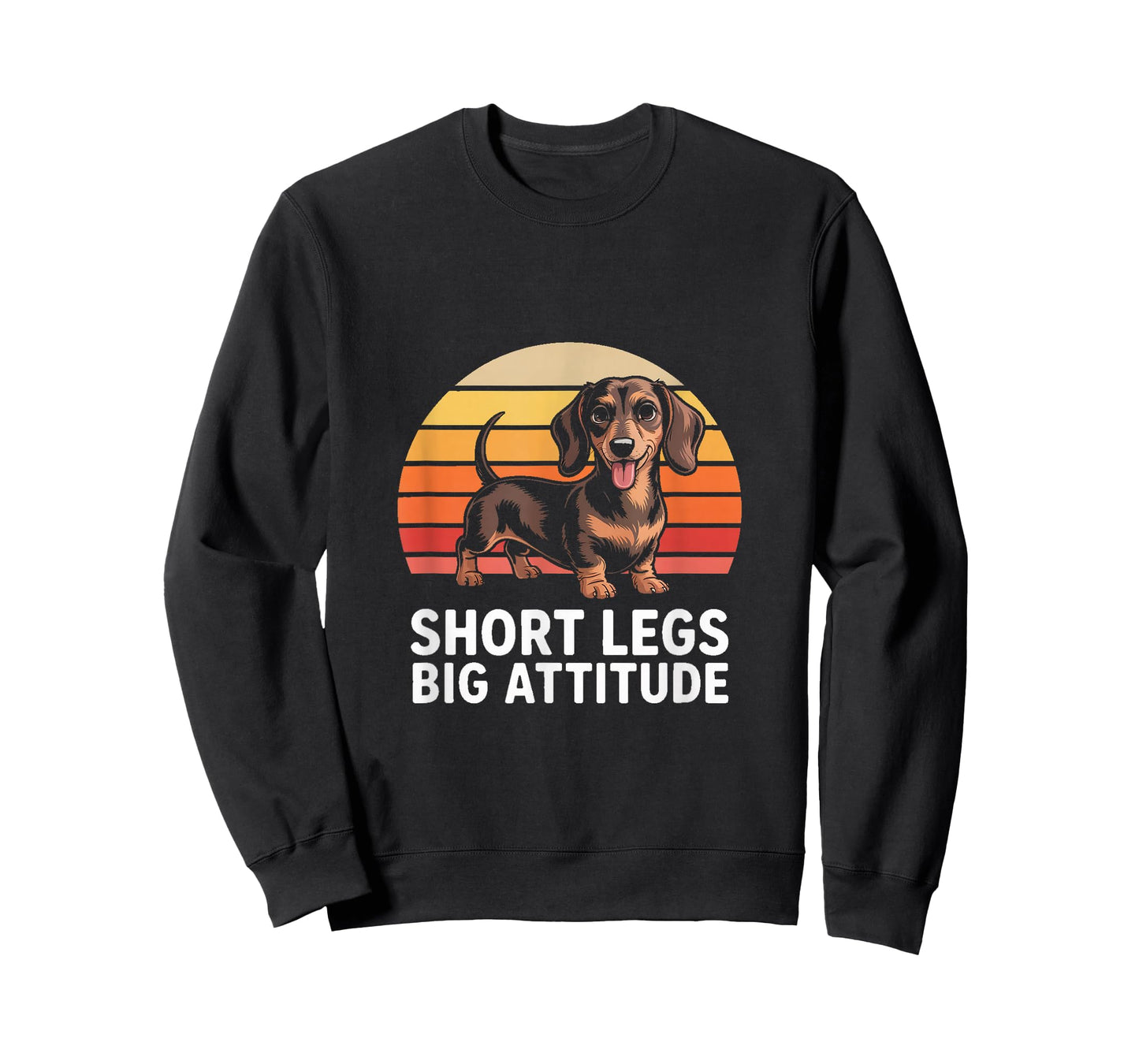 Short Legs Big Attitude Funny Dachshund Lover T-Shirt