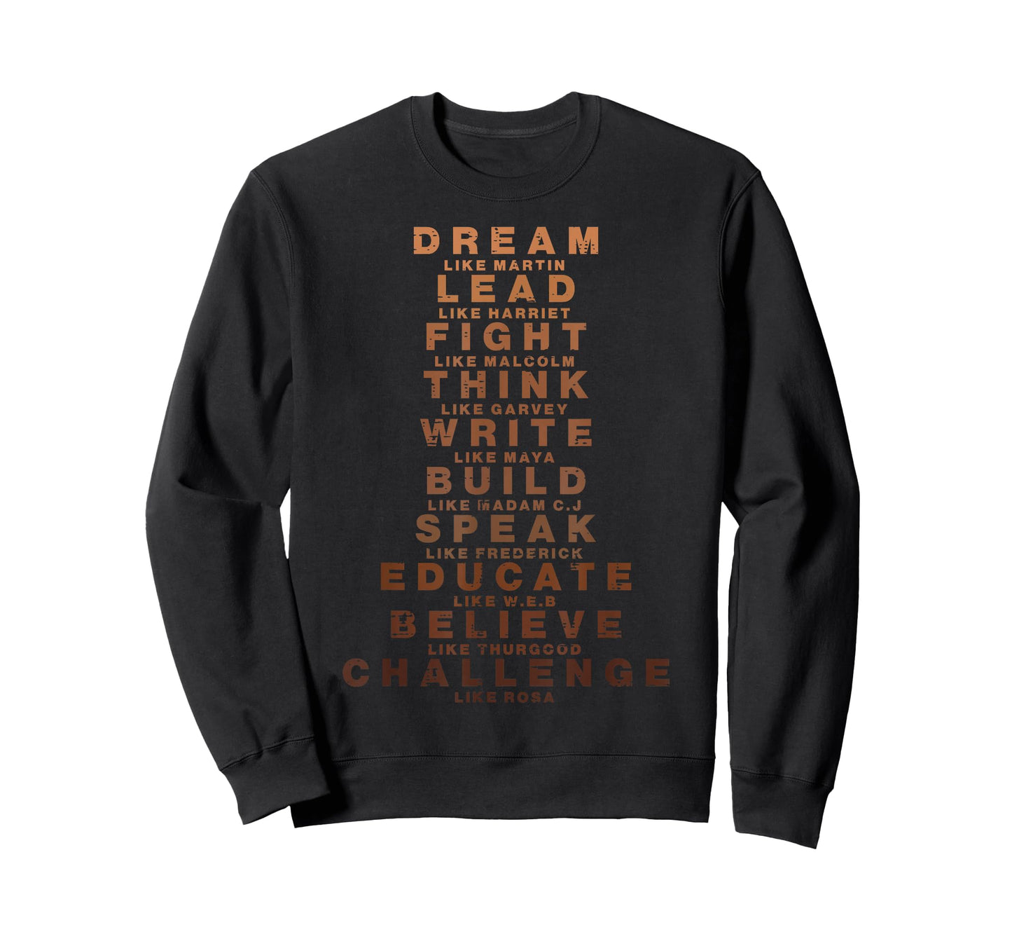 Black History Dream Like Martin Lead Harriet Men Women Kids T-Shirt