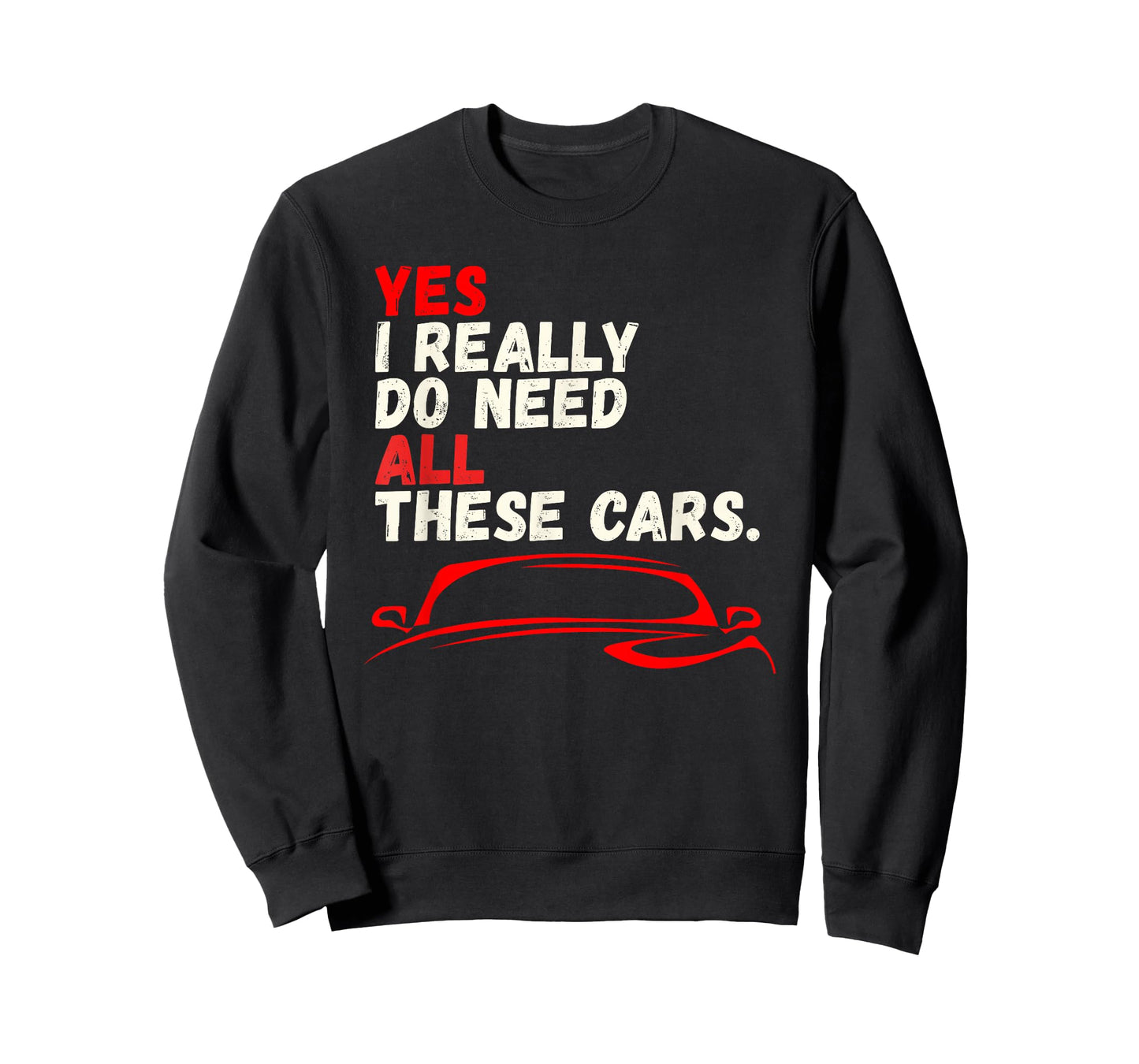 Funny Yes I Really Do Need All These Cars Garage Mechanic T-Shirt