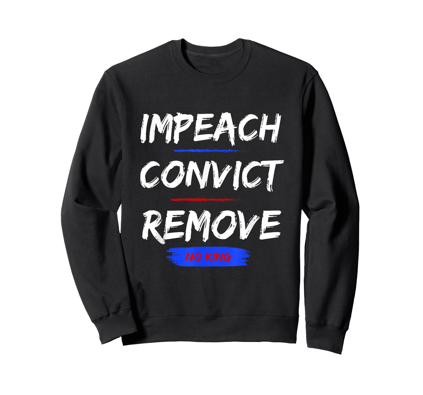 Impeach Convict Remove No King T-Shirt