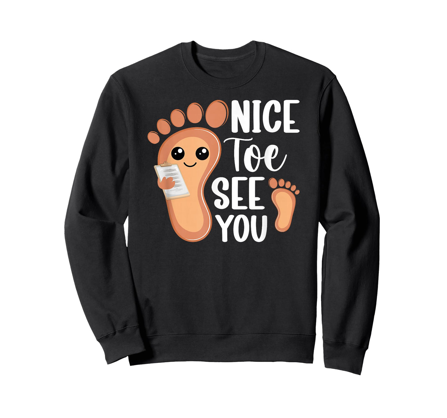 Nice Toe See You Podiatrist Podiatry Foot Doctor T-Shirt
