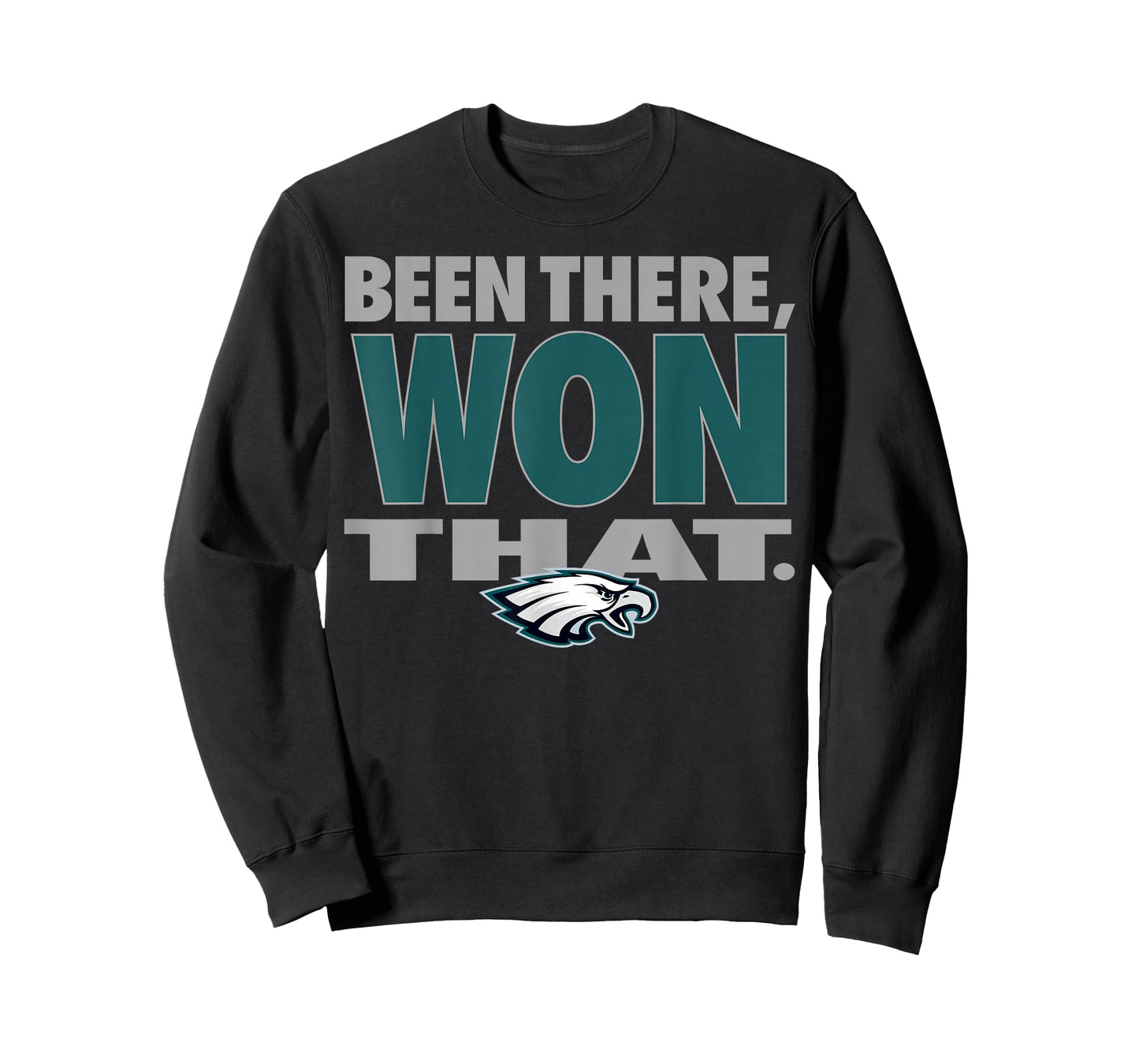 Been There Won That Eagles for Men Women T-Shirt