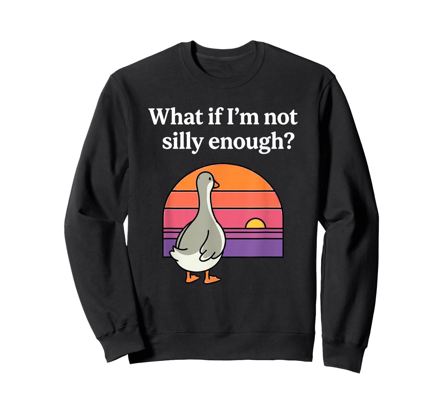 What If I'm Not Silly Enough Funny Goose Meme Duck Sunset T-Shirt