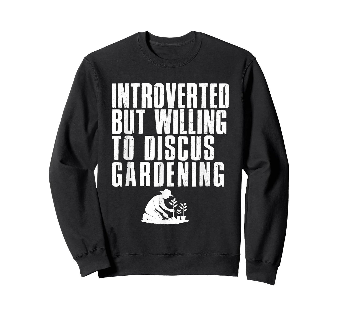 Introverted But Willing to Discuss Gardening Plant Garden T-Shirt