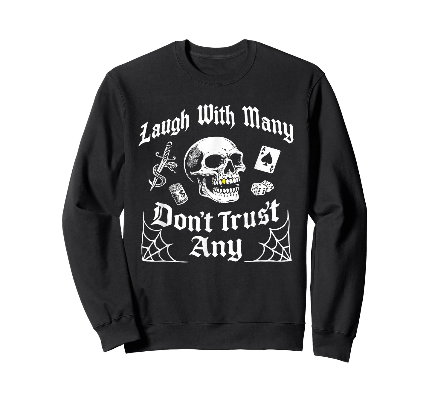 Laugh with Many Don't Trust Any T-Shirt