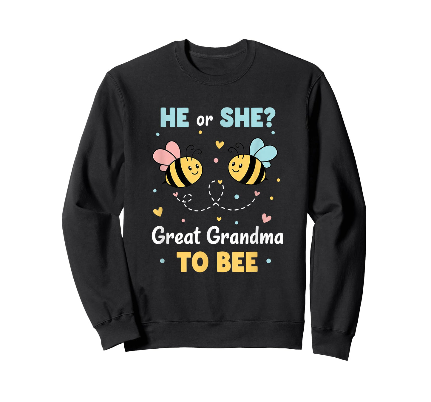 Grandparent Great Grandma to Bee He Or She? Gender Reveal T-Shirt