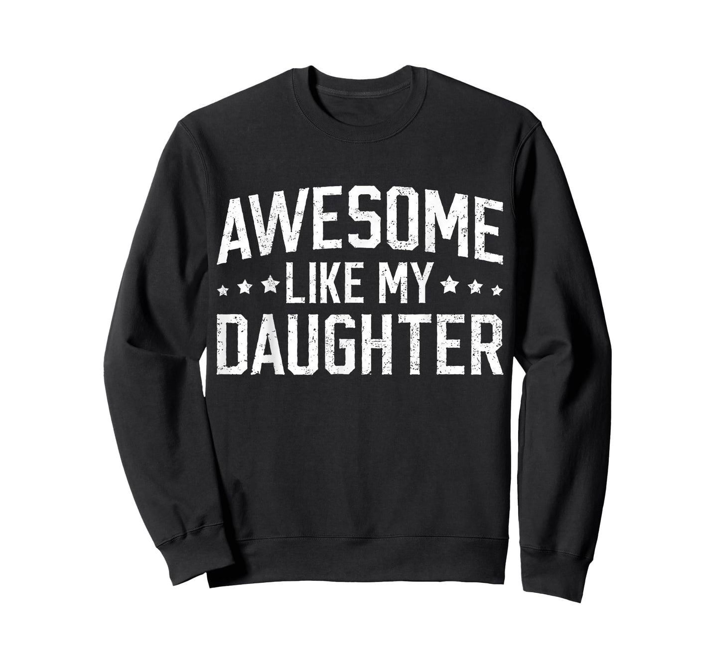Awesome Like My Daughter Funny Dad Daddy Papa Mom Mama T-Shirt