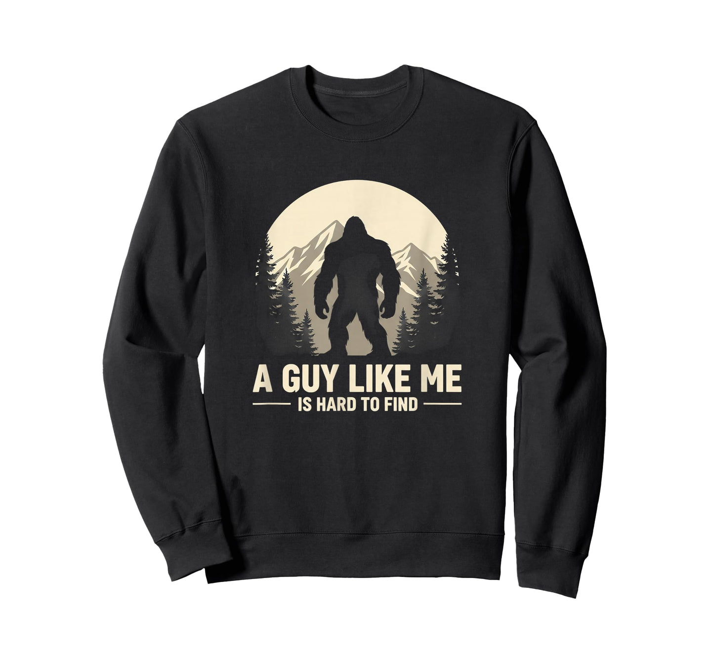 Grandparent Bigfoot A Guy Like Me is Hard to Find T-Shirt