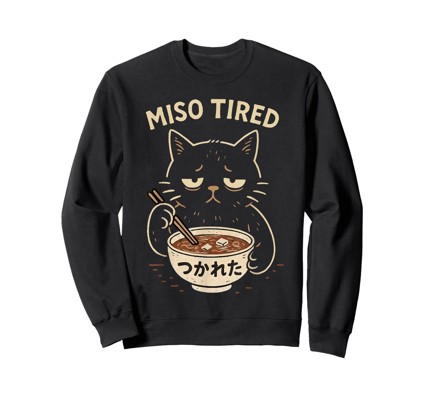 Miso Tired Funny Cat Japanese Pun Ramen Humor Design T-Shirt
