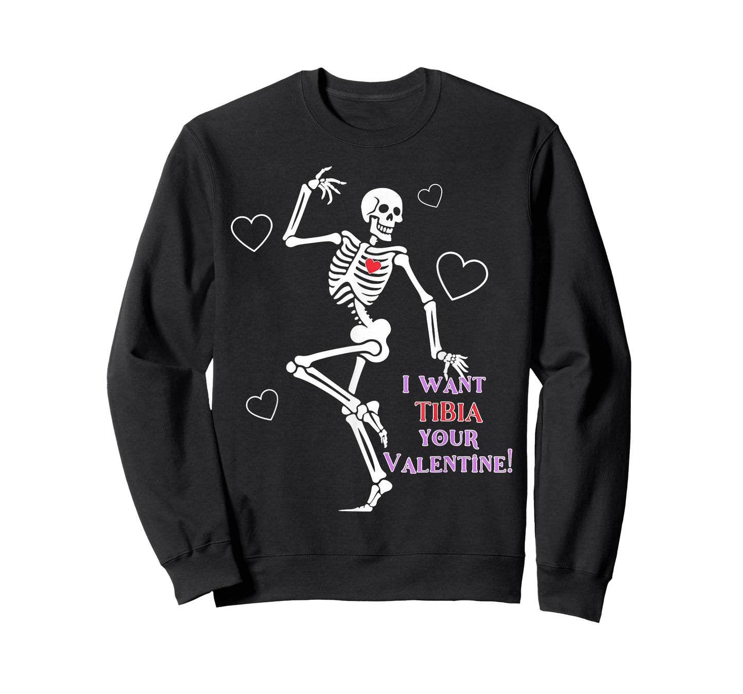 Skeleton Orthopedic Surgeon I Want Tibia Your Valentines T-Shirt