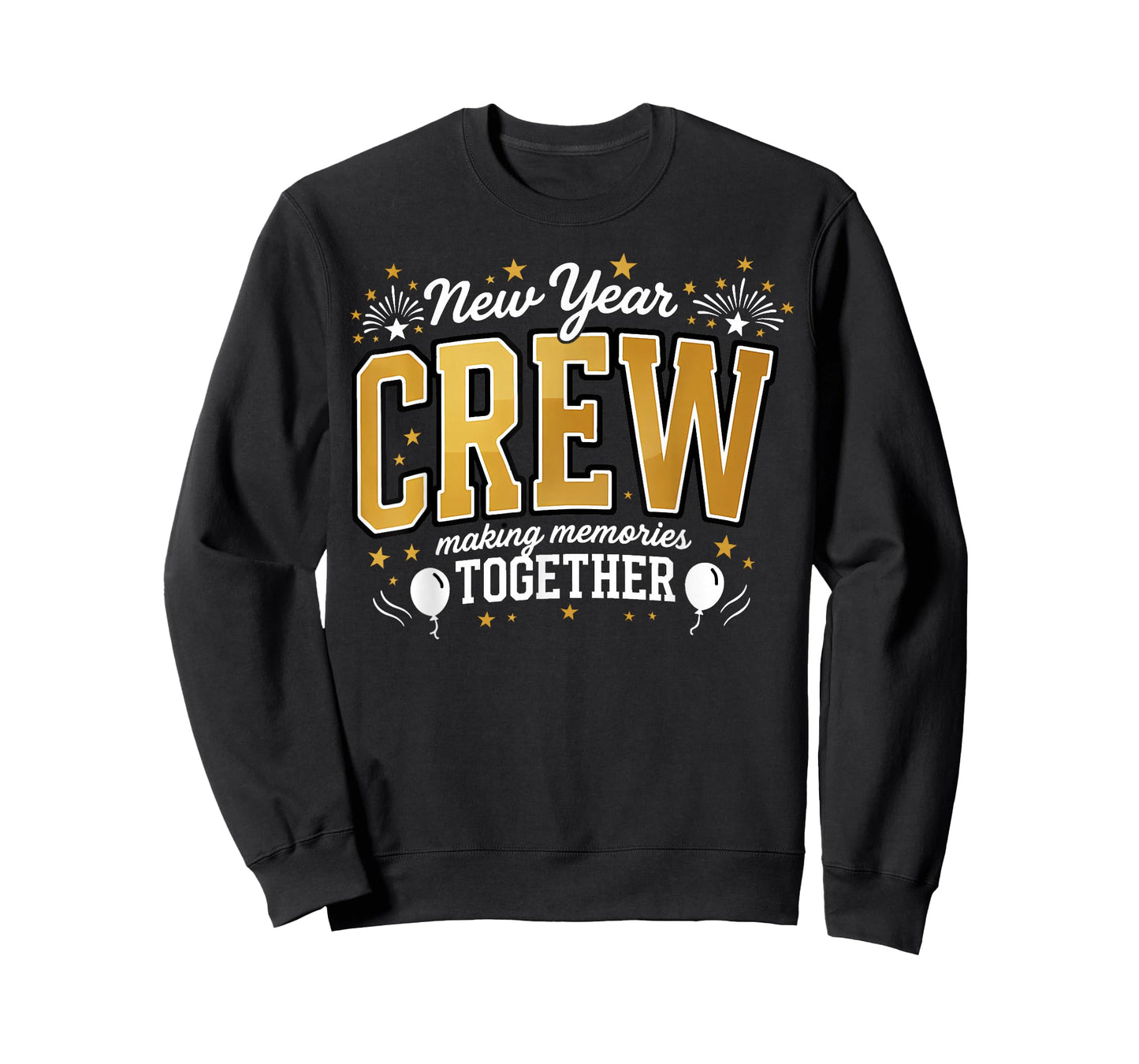 New Year Crew Making Memories Together HNY Family Matching T-Shirt