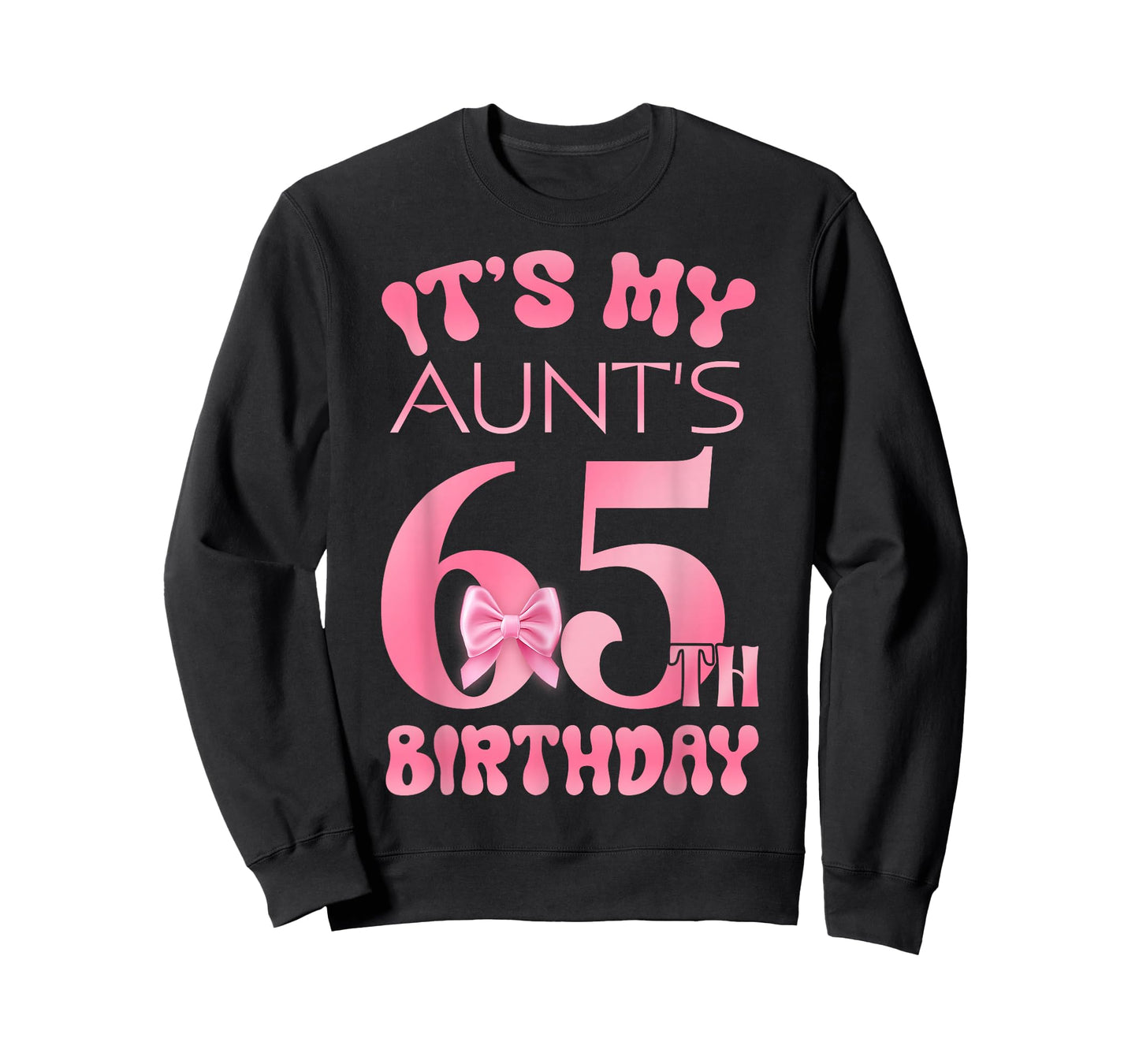 It's My Aunt's 65th Birthday Girl Pink Party Themes T-Shirt