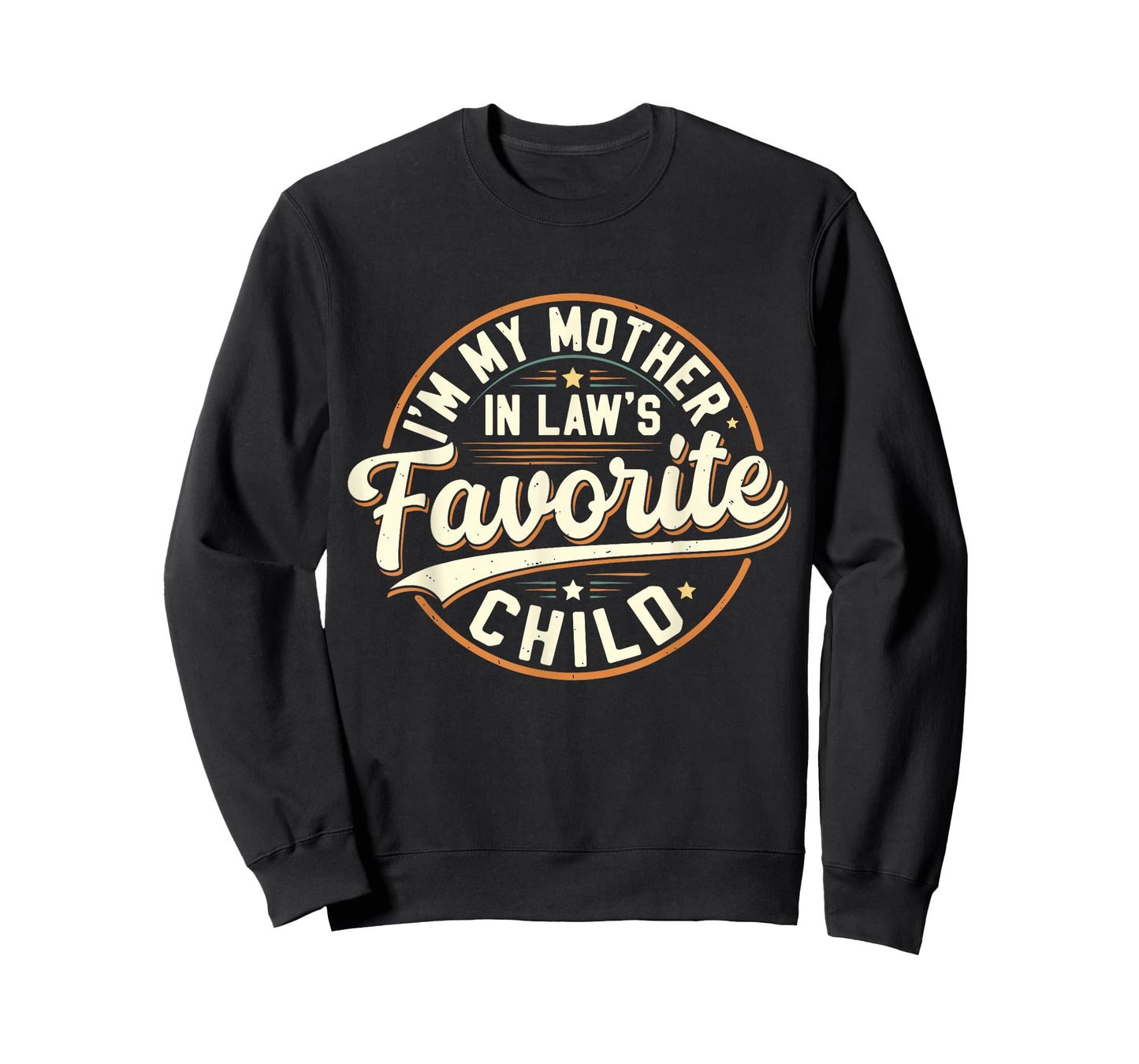 Vintage I'm My Mother in Law's Favorite Child Humor Family T-Shirt