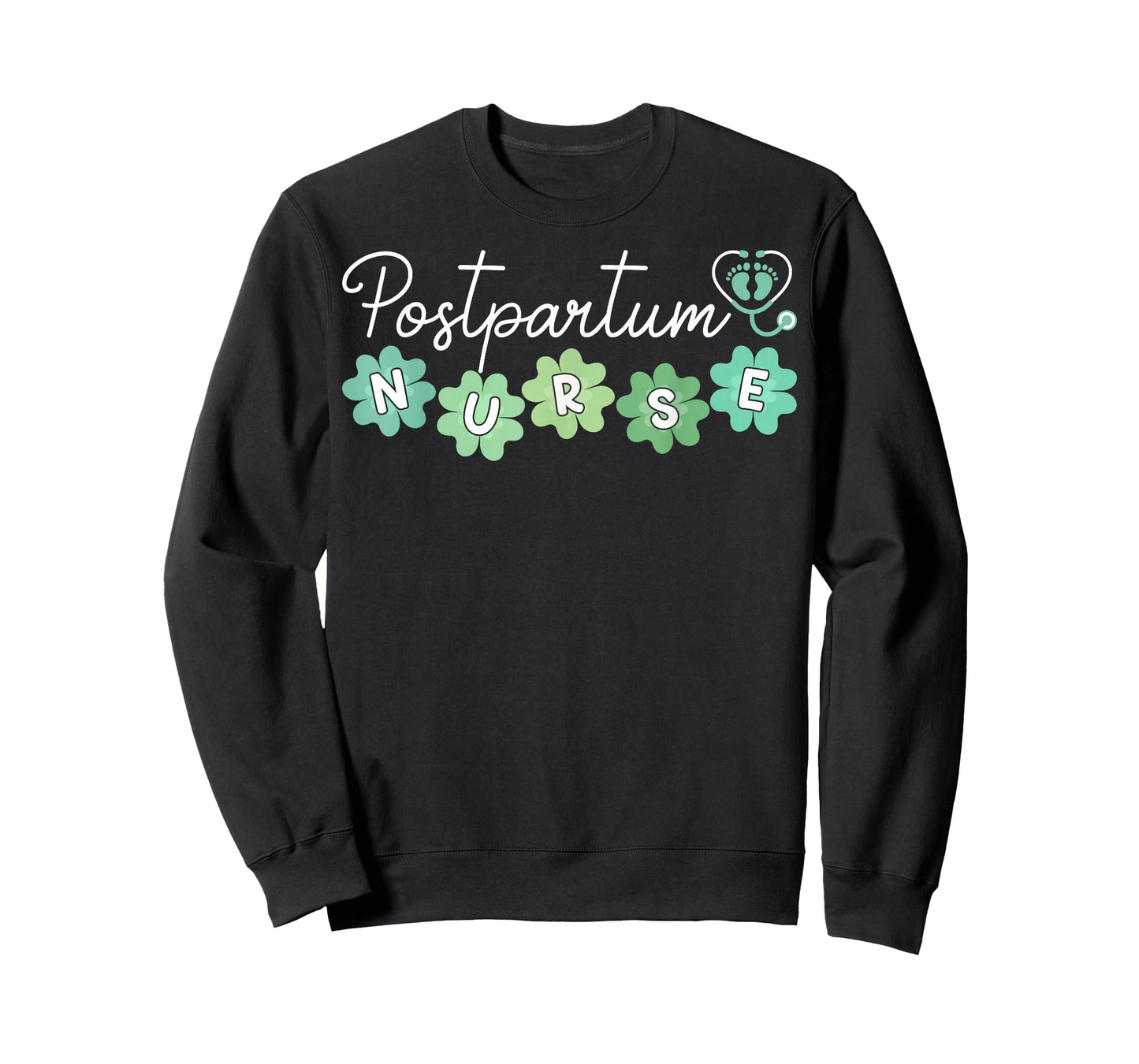 Postpartum Nurse - St Patricks Day MBU Mother Baby Unit T-Shirt