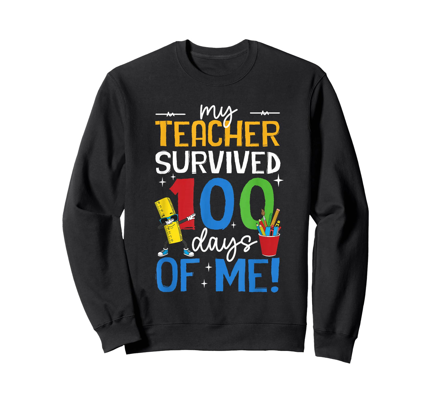 My Teacher Survived 100 Days of Me Boys Girls Kids 100th Day T-Shirt