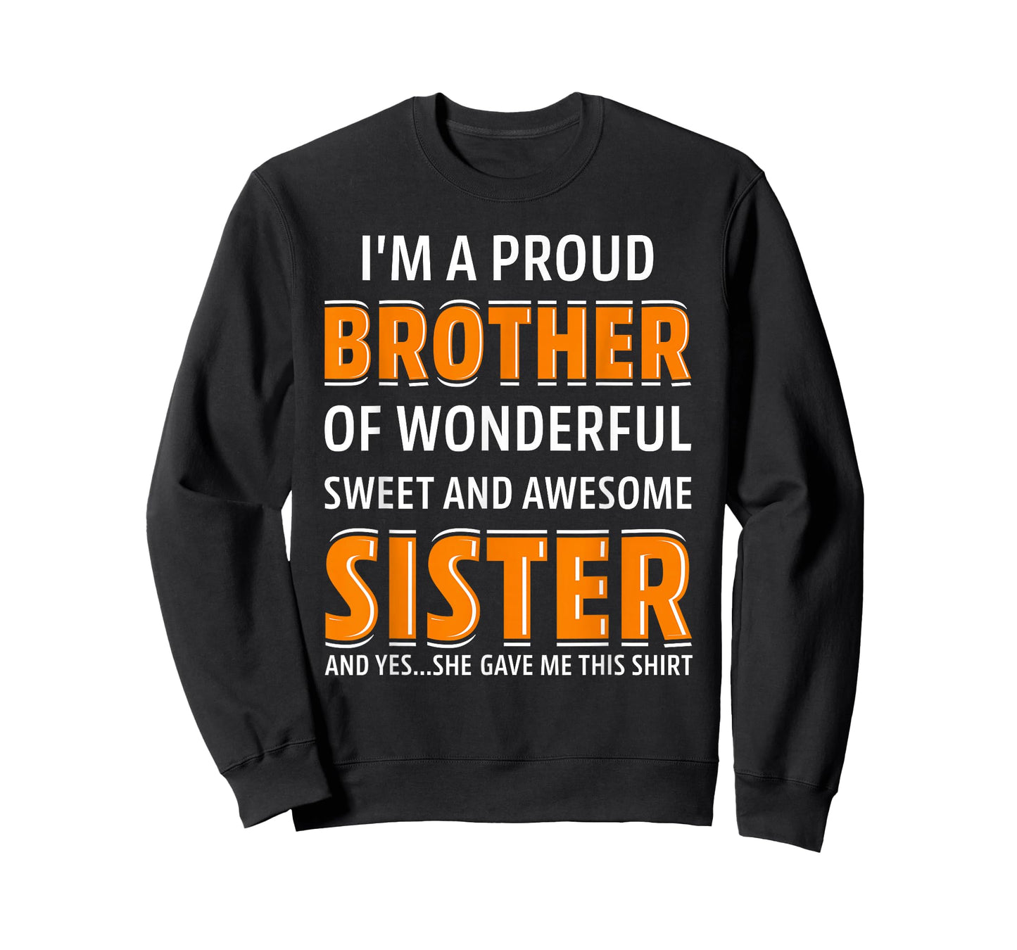 A Proud Brother of Wonderful Sweet Awesome Sister Christmas T-Shirt