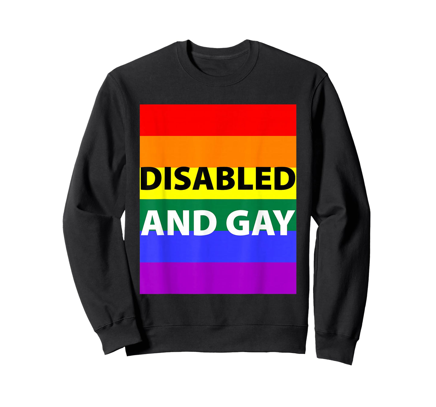 Disabled and Gay Funny for Men Women T-Shirt