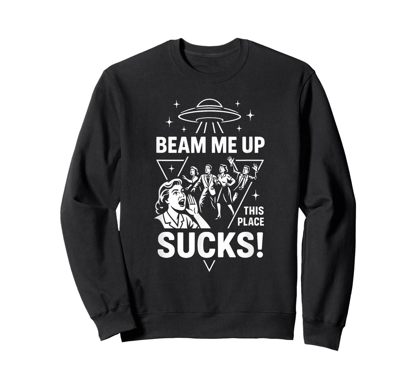 Beam Me Up This Place Sucks Funny Alien UFO T-Shirt